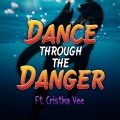 Dance Through the Danger