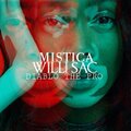 Willisac - Mistica