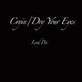 Lord Pen - Cryin/Dry Your Eyes (Explicit)