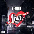 Teaman - Love