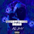 Khii MH、Kris Barzola - Everything Dead