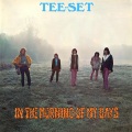 Tee-Set、Peter Tetteroo、Hans Van Eijck - In the Morning Of My Days