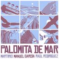 Manuel García、Martirio、Raul Rodriguez - Palomita de Mar