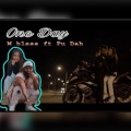Karen song、M Bless、Pu Dah - One Day (feat. M Bless & Pu Dah)(Explicit)