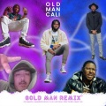 Old Man Cali、$teez Flo$$、JamesdEXCLUSIVE、Du Damage - Gold Man (Remix)