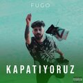 Fugo - Kapatıyoruz-10 (Explicit)