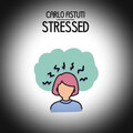 carlo astuti - Stressed
