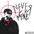 KAIFOREVER - NEVER MINE (Explicit)