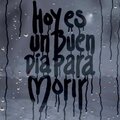 Hoy es un buen dia para morir (feat. Michael Satil) [Explicit]