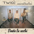 Jonatán Martínez、Twice - Santa la noche