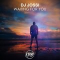 DJ Jossi - Waiting For You