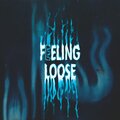 Sancho - Feeling Loose (Explicit)