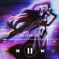 AFTERLIFE (Explicit)