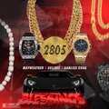 Mayweather、DaBlixx Osha、Dellbee、LarryLanes - BLESSINGS (Explicit)