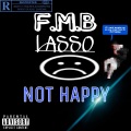 Not Happy (Explicit)