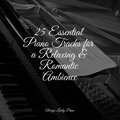 Chillout Jazz Collective、Romantic Piano、Instrumental Piano Universe - Birdsongs