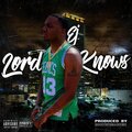 Lord Knows (Explicit)