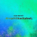 dropitlikeitshot (Explicit)