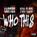 Who This (feat. YSN Flow)(Explicit)