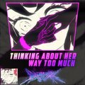 Daedra - thinking about her way too much (Explicit)