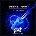 Deep Stream - Out Of Sight (Radio Edit)