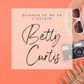 Quando Se Ne Va l'Estate - Betty Curtis
