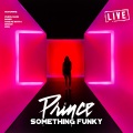 Something Funky (This House Comes)(Live)