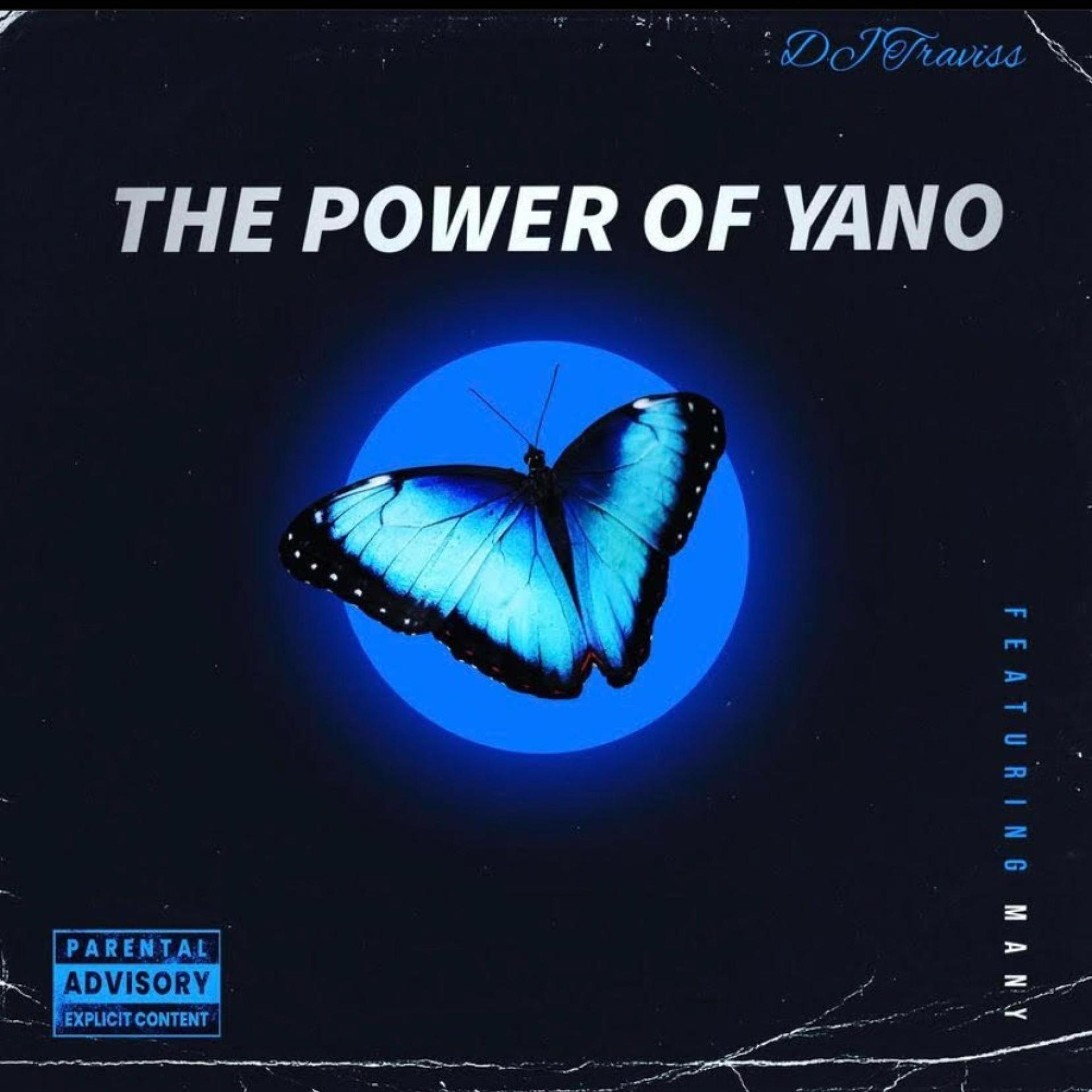 DJ Traviss - The Power Of Yano