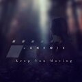 Junemix、Denis Sergeev - Keep You Moving