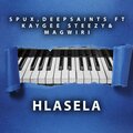 Deep Saints、kaygee steezy、Spux、Magwiri - Hlasela