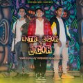 Yoel、DLA y Meliodas En La Casa - Entre Licor y Licor
