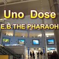 E.B. The Pharaoh - Uno Dose