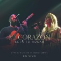 Mi Corazón Será Tu Hogar (En Vivo)