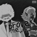 Prove Me Wrong (Explicit)