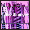 Tokio Stranger