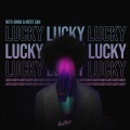Mert Can、Jonas Von Der Burg、Nito-Onna、Niclas Von Der Burg、Anoo Finn Ananda Bhagavan - Lucky