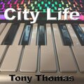 Tony Thomas - City Life