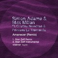 Simon Adams、Max Millan、Cristina Mendosa、Princess La Tremenda - Amanecer (Stan Zeff Remix)