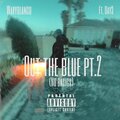 Day3、BCO Blanco - Out the blue Pt. 2 (feat. Day3)(Explicit)