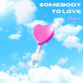Helena - Somebody to Love