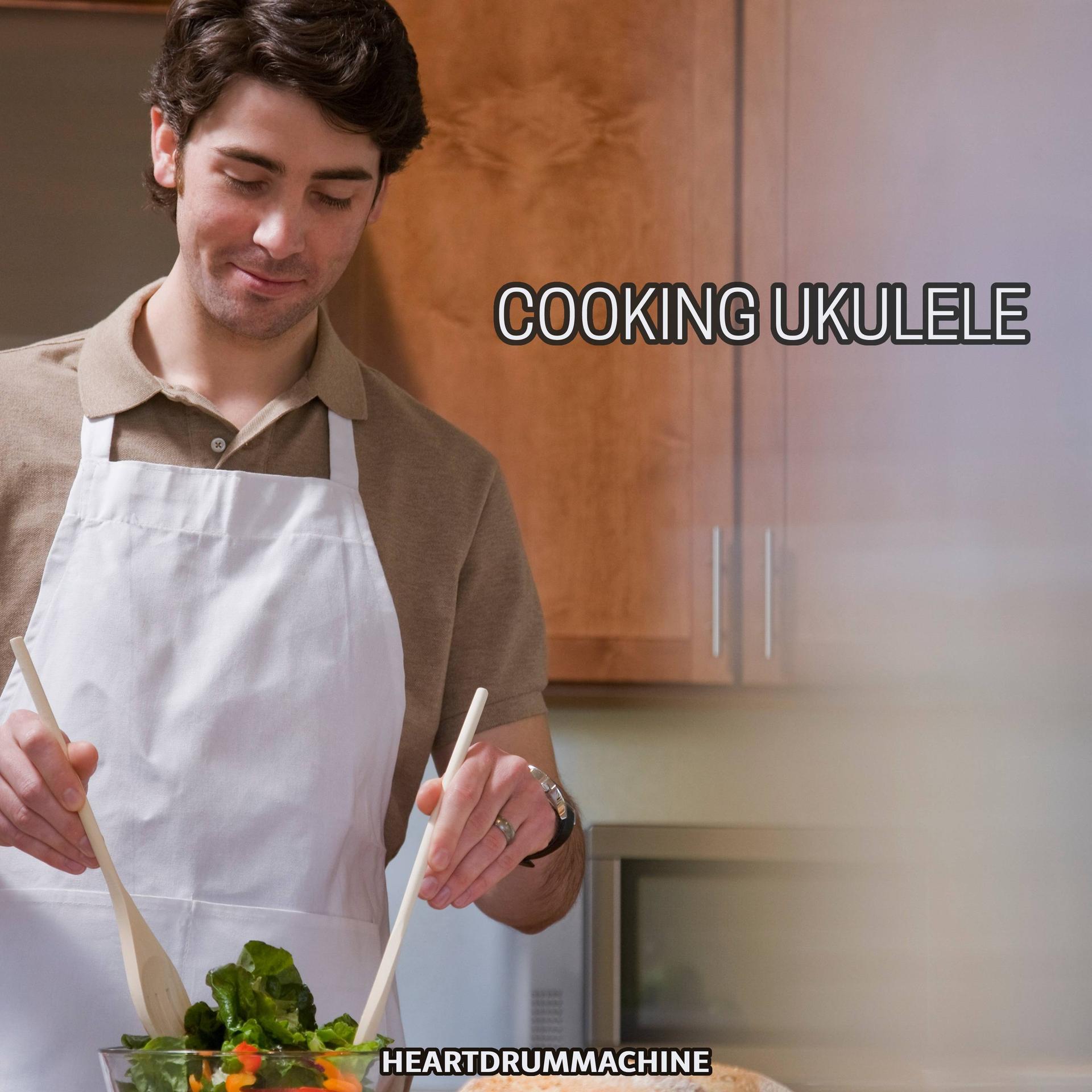 HeartDrumMachine - Cooking Ukulele