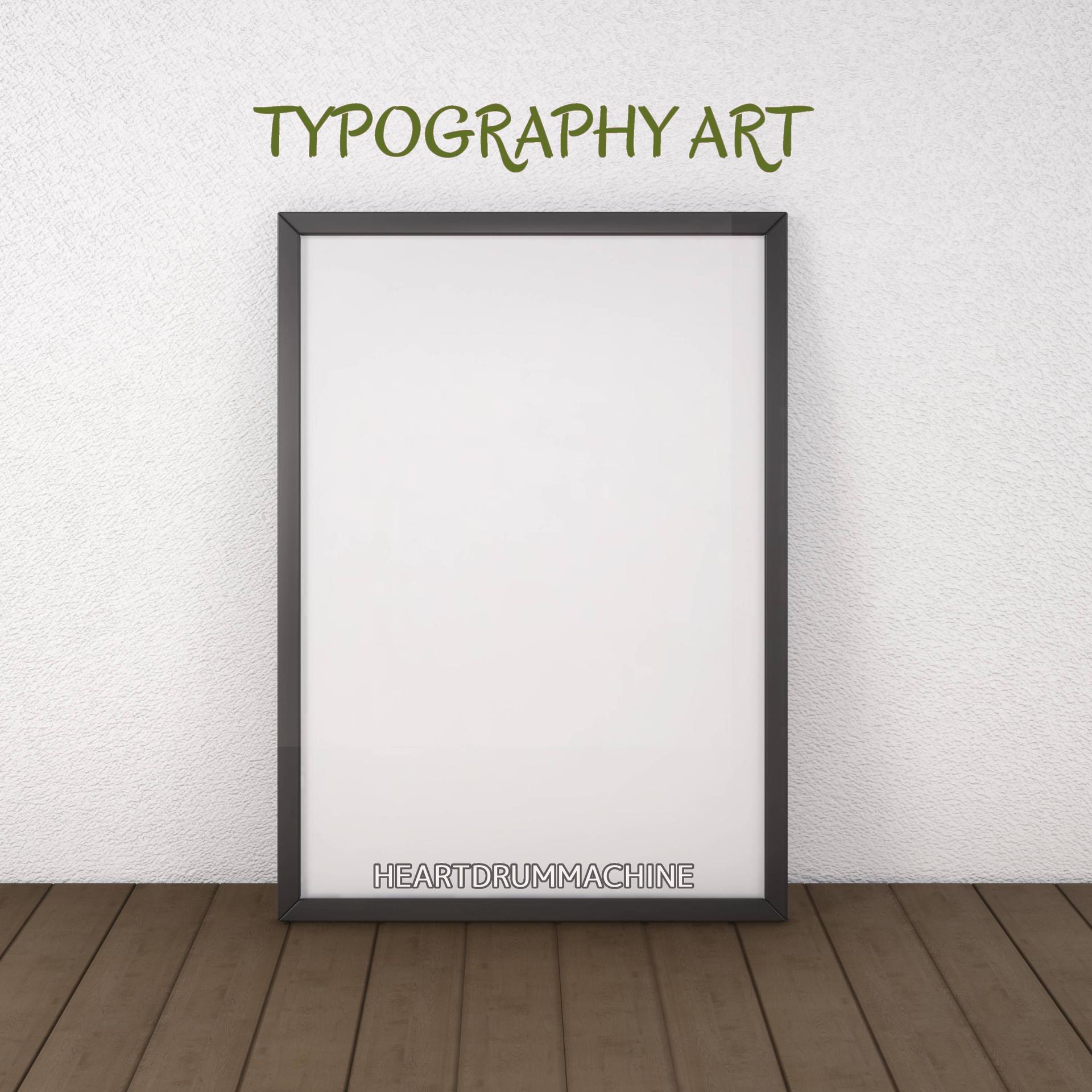HeartDrumMachine - Typography Art