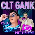 Tray C、Leo CL-T - CLT Gank (feat. Leo CL-T)(Explicit)