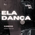 Karboss - Ela Dança