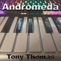 Tony Thomas - Andromeda