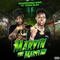 RoadRunna Nino、Yung Bleu - MARVIN THE MARTIAN