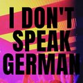 Relaxing ASAP - I DON'T SPEAK GERMAN