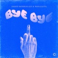 Bye Bye (Extended Mix)