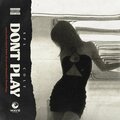 XPL、Colt - Don't Play