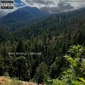 The World I Dream (Explicit)